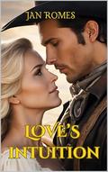 Love's Intuition by Jan Romes