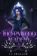For Dear Life (Thornwood Academy #3) by L.J. Swallow