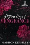 Ruthless Kings of Vengeance: A Dark College Bully Mafia Romance (Leighton Royals University #4) by Madison Kingsley
