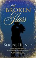 On Broken Glass by Serene Heiner
