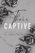 Their Captive by C. Hallman