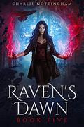 Raven's Dawn (Raven's Cry #5) by Charlie Nottingham