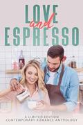 Love and Espresso by Keighley Bradford