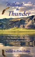 Without the Thunder (Donovan Family Saga #4) by Gifford MacShane