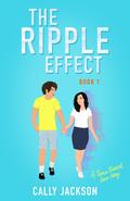 The Ripple Effect by Cally Jackson