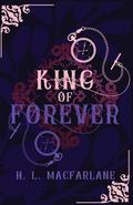 King of Forever by H.L. Macfarlane