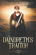 Daindreth's Traitor (Daindreth's Assassin #3) by Elisabeth Wheatley