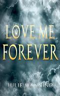 Love Me Forever (Captive of the Prince #4) by Julie Mannino