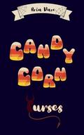 Candy Corn Curses by Aria Daze