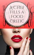 A Chef Fills a Food Critic by Hugh Coxs