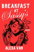 Breakfast at Sassy's by Hannah Miet