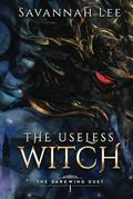 The Useless Witch by Savannah Lee