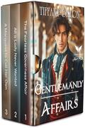 Gentlemanly Affairs: A Historical Regency Romance Collection by Tiffany Baton