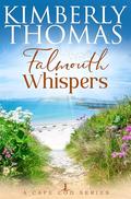 Falmouth Whispers by Kimberly Thomas
