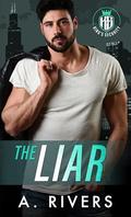 The Liar: A Marriage In Trouble Romantic Suspense (King's Security #4) by A. Rivers