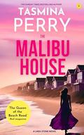 The Malibu House (Lara Stone Mysteries #4) by Tasmina Perry