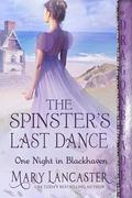 The Spinster’s Last Dance: A Regency Historical Romance by Mary Lancaster