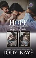 The Hope Romance Collection: Splinter of Hope & Holding Onto Hope by Jody Kaye