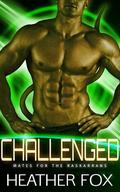Challenged (Mates for the Raskarrans #8) by Heather Fox