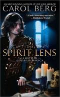 The Spirit Lens (Collegia Magica #1) by Carol Berg