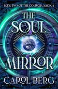 The Soul Mirror by Carol Berg