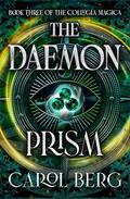 The Daemon Prism by Carol Berg