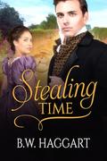 Stealing Time by B.W. Haggart