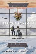 Before Takeoff by Adi Alsaid