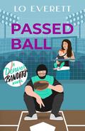 Passed Ball by Lo Everett