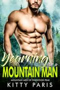 Yearning for a Mountain Man (Mountain Men of Pinewood Peak #3) by Kitty Paris