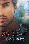 Face Blind by J.L. Merrow