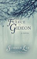 The Fleece of Gideon (A Guardians Adventure Novel #3) by Summer Lee