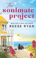 The Soulmate Project (Holly Grove Island #3) by Reese Ryan