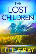 The Lost Children by Elle Gray