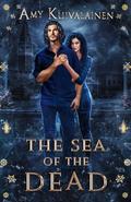 The Sea of the Dead (The Magicians of Venice #2) by Amy Kuivalainen