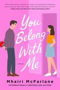 You Belong with Me (Edie Thompson #2) by Mhairi McFarlane