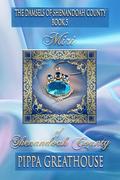 Miri of Shenandoah County: The Damsels of Shenandoah County Book 5 by Pippa Greathouse