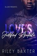 Love's Justified Audible by Riley Baxter