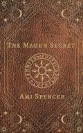 The Mage's Secret by Ami Spencer