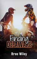 Finding Delaware (State of Us #1) by Bree Wiley