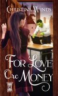 For Love Orc Money (Abaddon #3) by Christina Winds