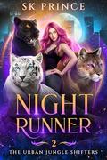 Night Runner by S.K. Prince