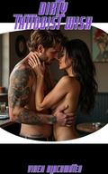 DIRTY TATTOOIST WISH: A rough erotica by Vixen Blackwater