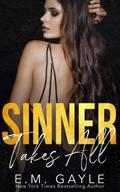 Sinner Takes All by E.M. Gayle