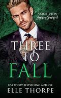 Three to Fall by Elle Thorpe