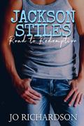 Jackson Stiles: Road to Redemption by Jo Richardson