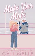 Make Your Move (Aston Archers Hockey #1) by Cali Melle