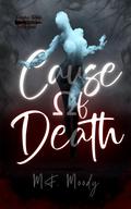 Cause Ωf Death (Femme Fatale Freakshow) by M.F. Moody