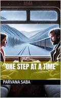 "One Step at a Time" by Parvana Saba