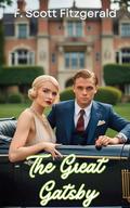 The Great Gatsby: Illustrated edition with notes by M Haig